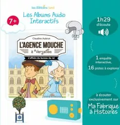 Lunii ALBUM AUDIO L'AGENCE MOUCHE A VERSAILLES