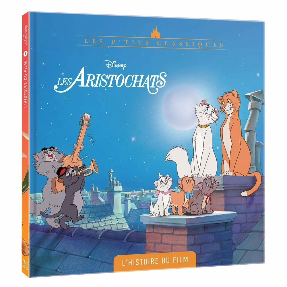 Hachette Livre DISNEY LES ARISTOCHATS - LIVRE - L'HISTOIRE DU FILM 1 Hachette Livre DISNEY LES ARISTOCHATS - LIVRE - L'HISTOIRE DU FILM